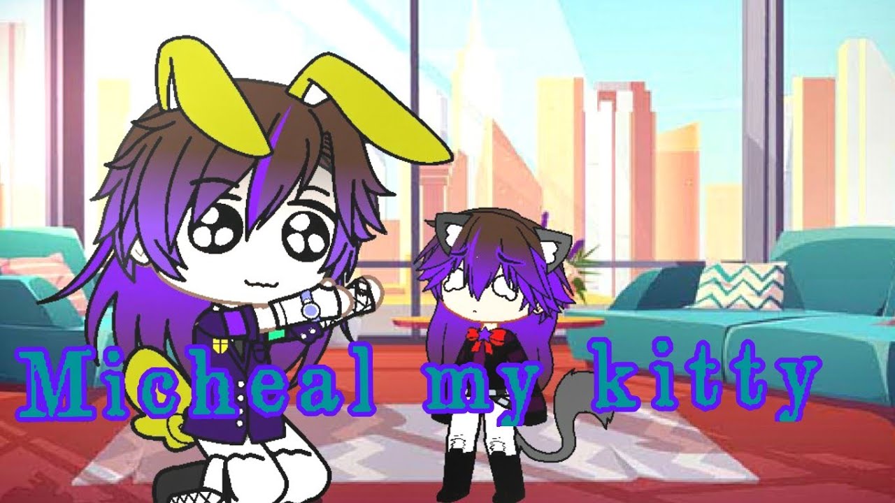 michael afton turns into a baby kitty for a few hours|gacha glub|Afton family