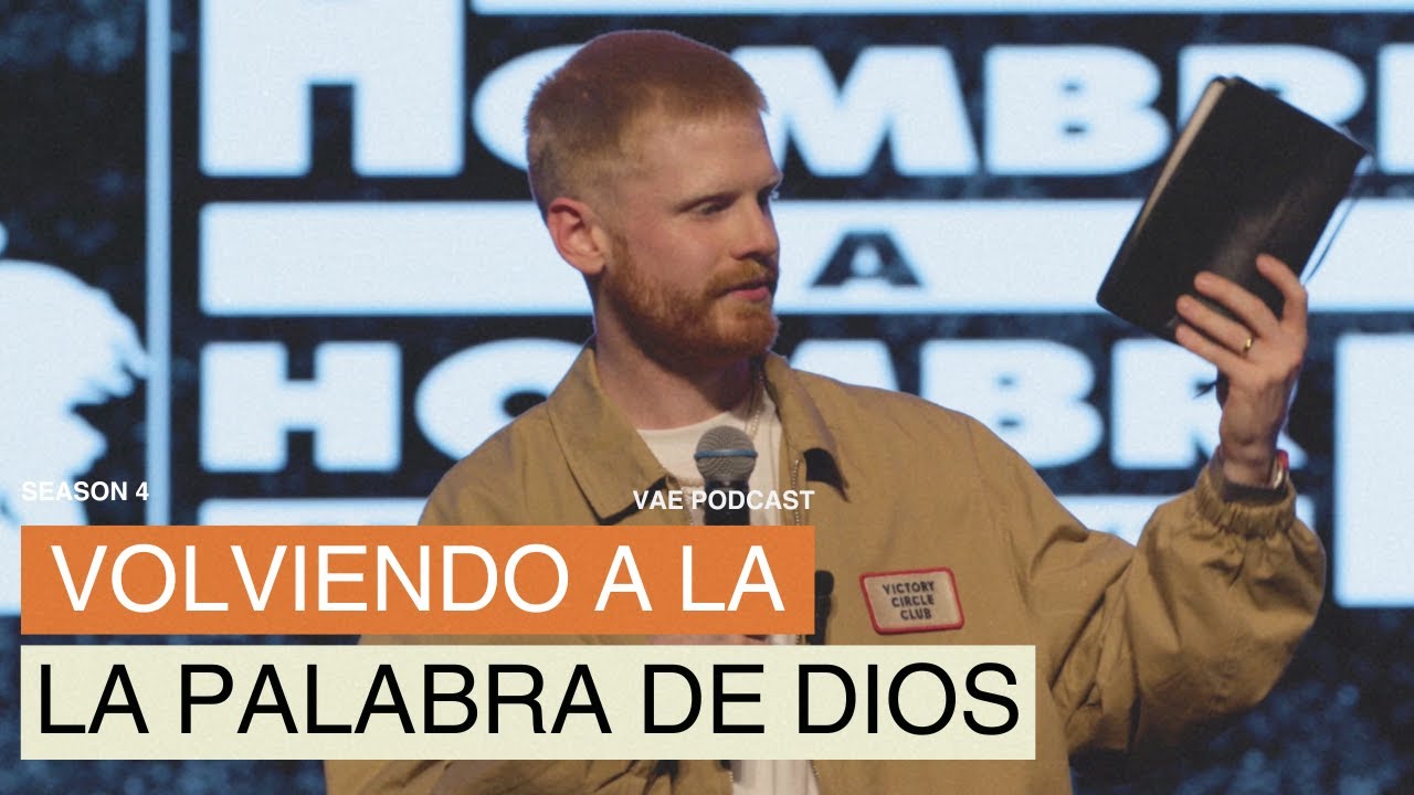Volviendo a la Palabra de Dios (Un mensaje para ESTE TIEMPO)