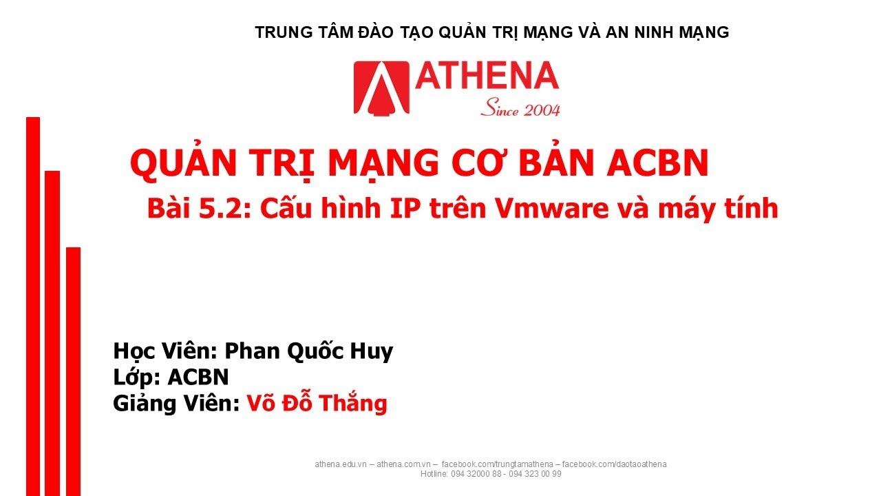 ACBN - Bài thực hành 5. 2 - Cấu hình IP trên Vmware và Máy Tính  - Phan Quốc Huy