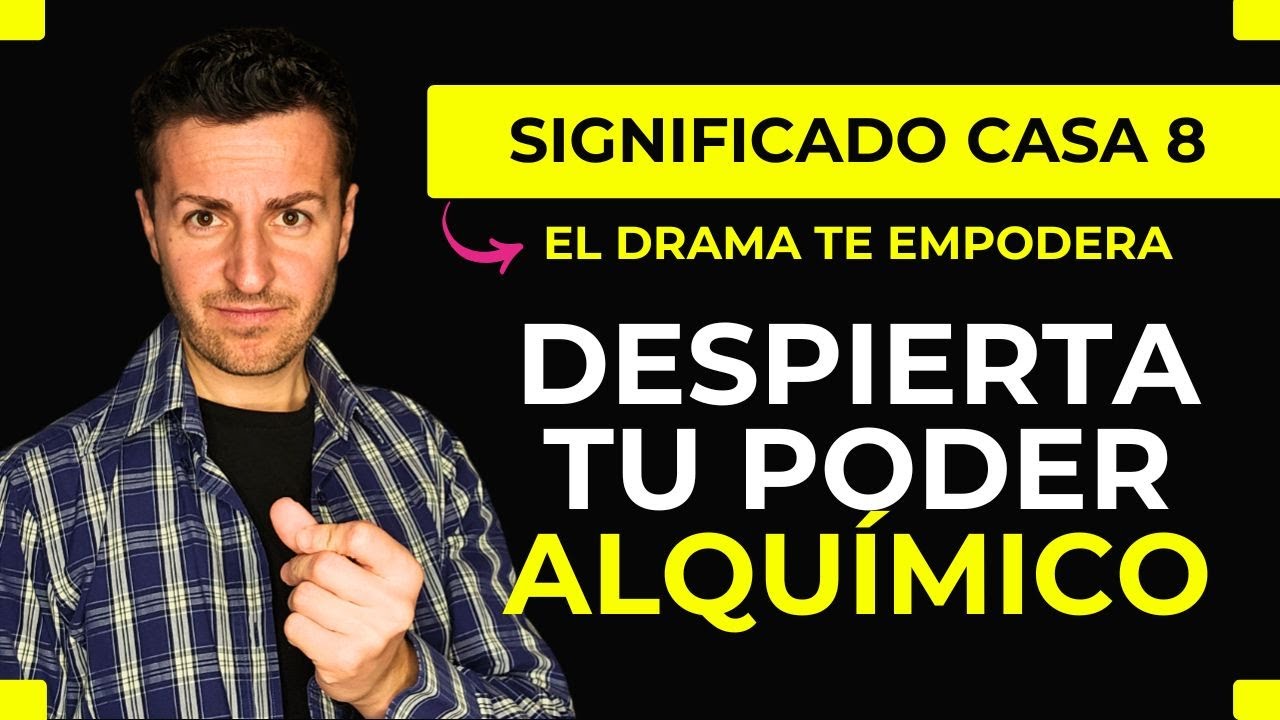 CASA 8 - 😰 Vivir el TRAUMA, el DRAMA y la MUERTE para ABRAZAR la VIDA 🥰 | Astrología