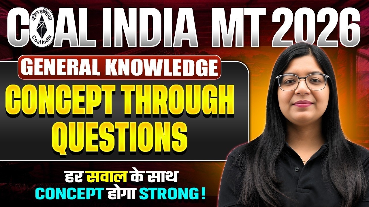 Coal India 2026 GK Questions + Concept Practice 🔥 | Complete Preparation Session