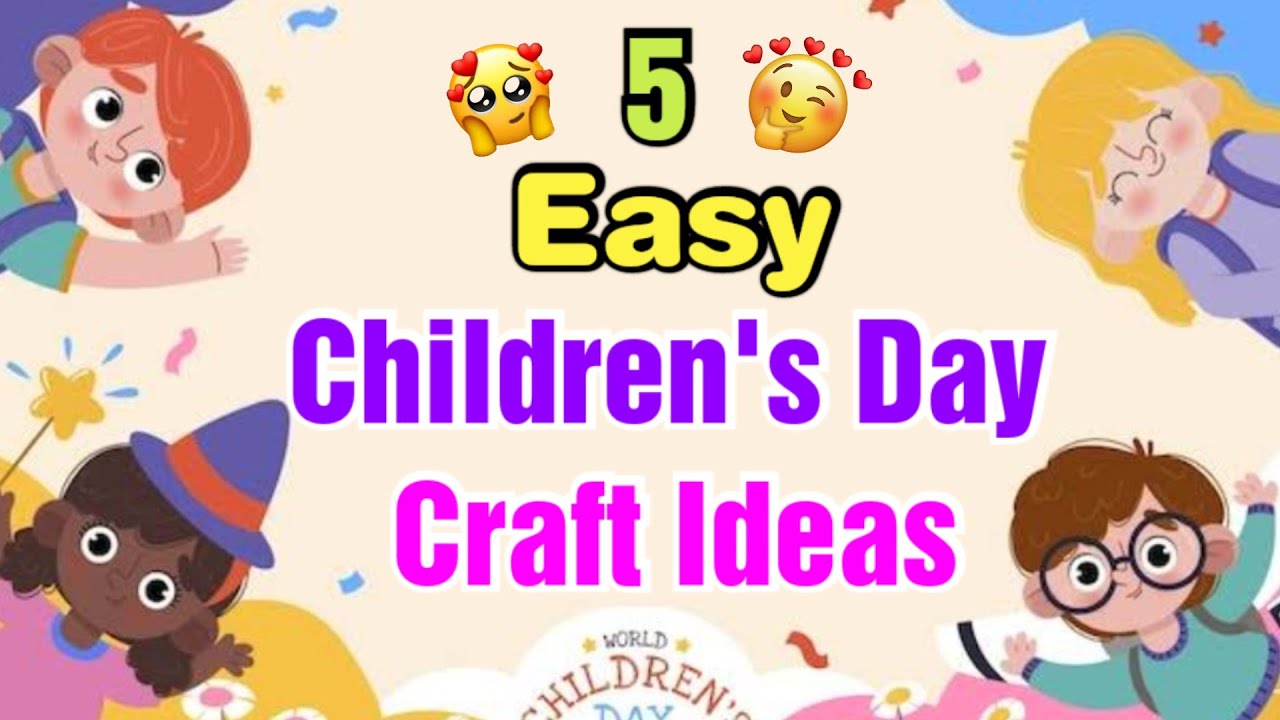 5 Easy DIY Children's Day Craft Ideas | Children's Day Gifts | Handmade Crafts for Children's Day