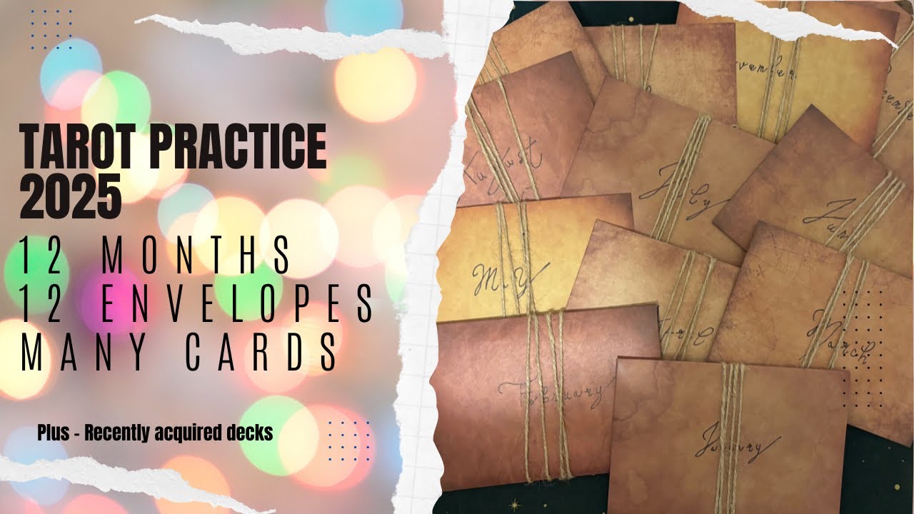Recently acquired decks + Tarot Practice 2025 (12 months, 12 envelopes)
