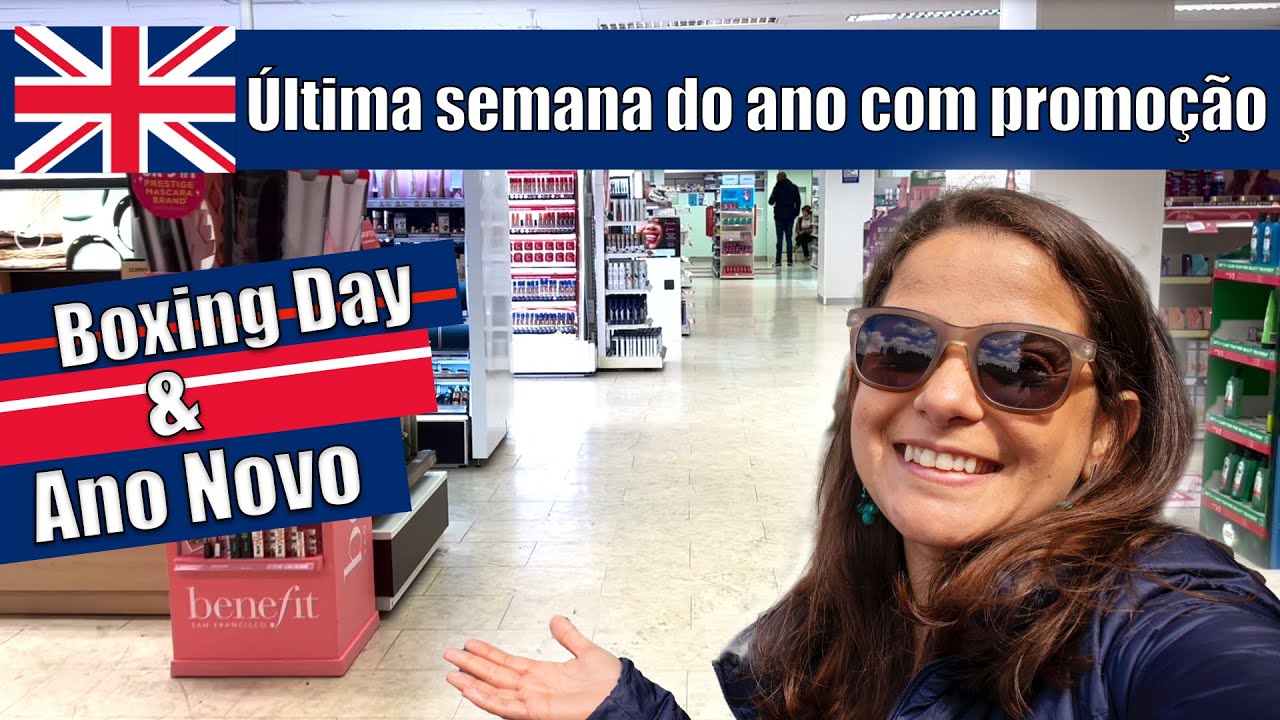 Promoção no Boxing Day e Ano Novo na Inglaterra | Siveporai