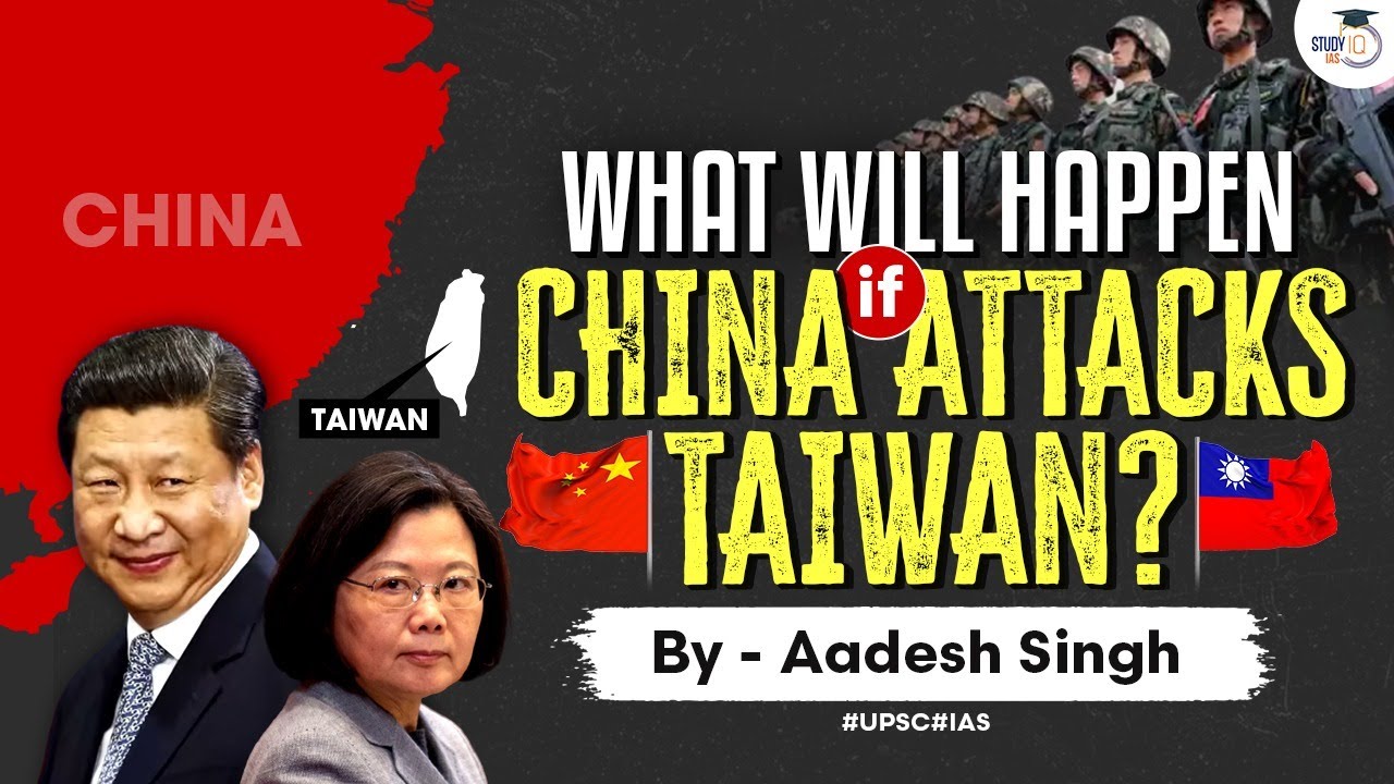 China vs Taiwan | Geopolitics rivalry | Think Tank Report | IR | UPSC General Studies