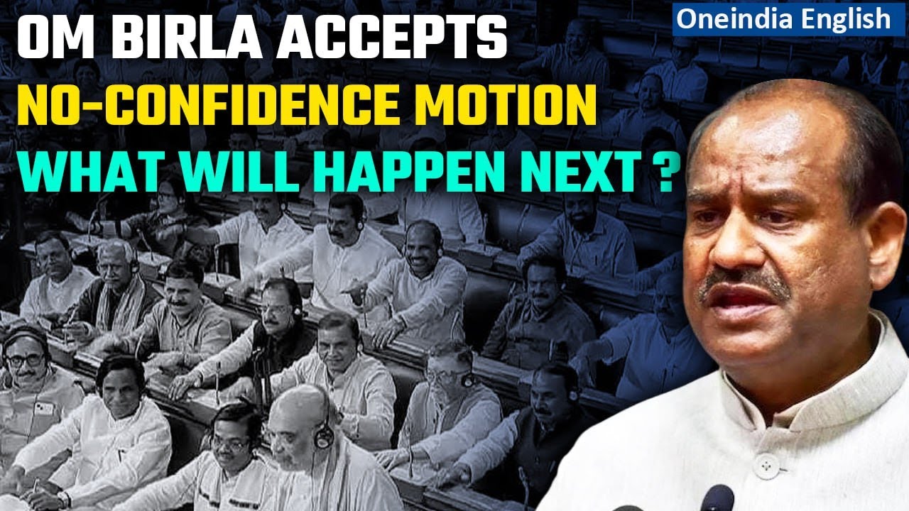 Lok Sabha Speaker accepts Opposition&rsquo;s No-Confidence Motion against government | Oneindia News