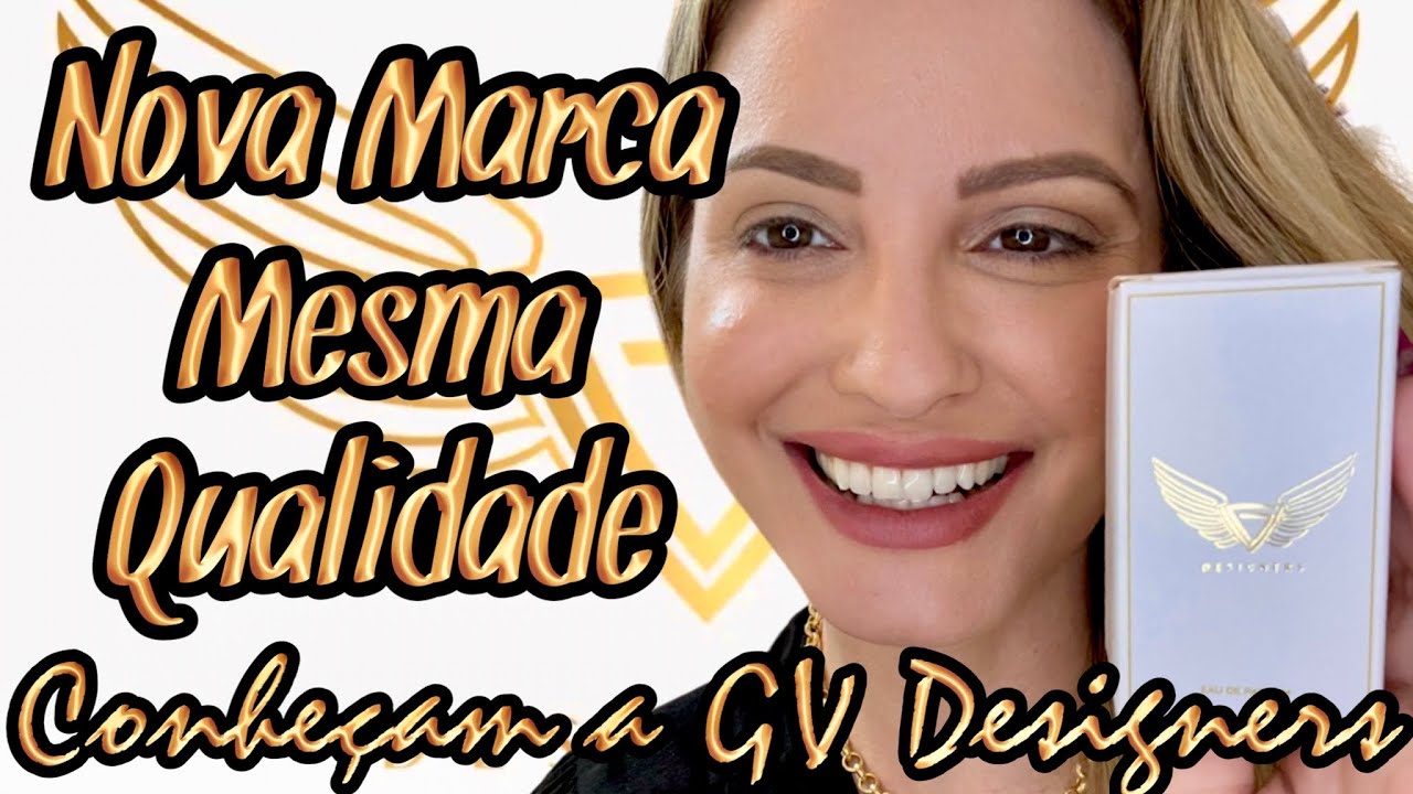 NOVA MARCA COM NOVAS FRAGRÂNCIAS NO NOSSO CANAL GV DESIGNERS PERFUMES
