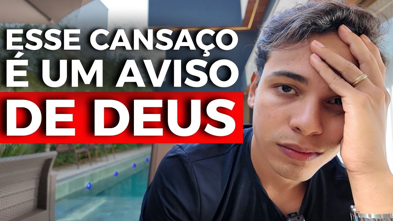 DEUS ESTÁ TE AVISANDO ATRAVÉS DESSE CANSAÇO (Não Ignore ISSO)