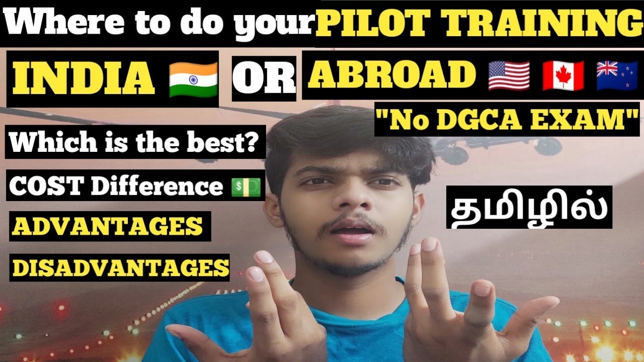 PILOT TRAINING INDIA or ABROAD ? Which is the BEST ? | Tamil Aviation | Aviation Addict |