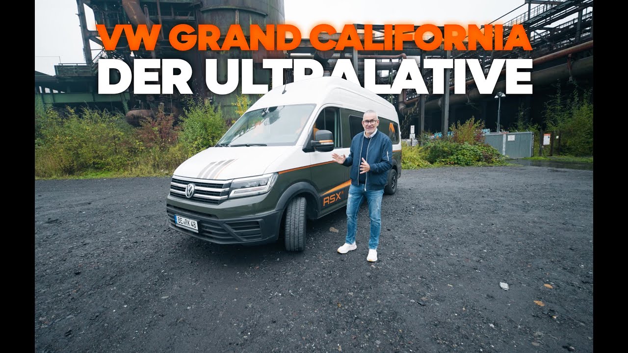 Der VW GRAND CALIFORNIA der SUPERLATIVE! - UYV