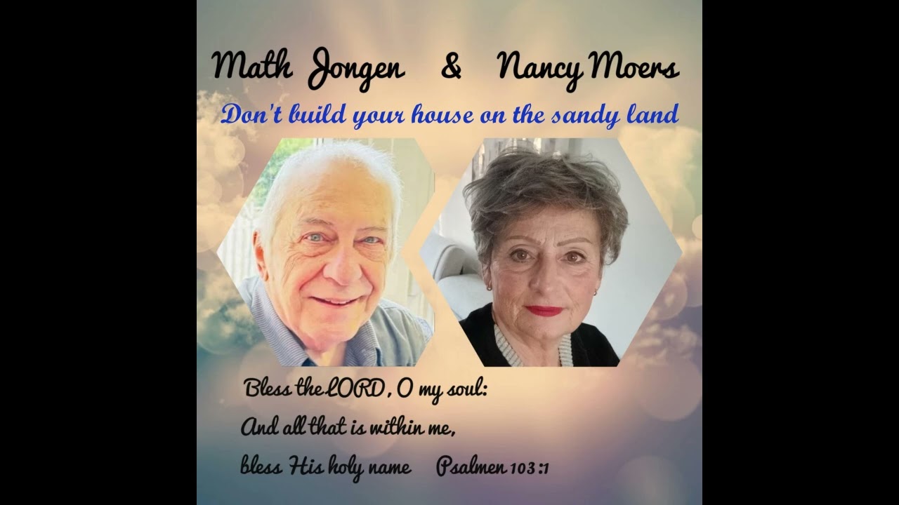 Math Jongen & Nancy Moers - Don't build your house on the sandy land