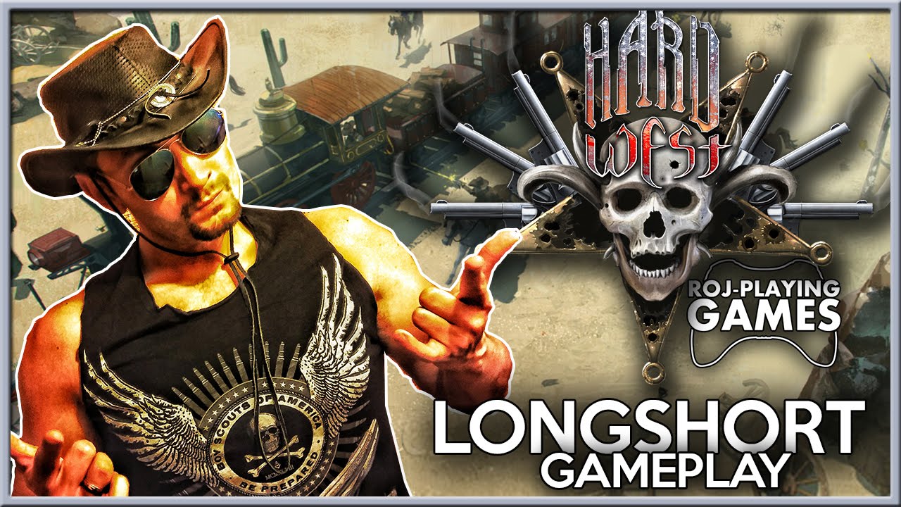 HARD WEST | DESPERADOS + XCOM? | LONGSHORT GAMEPLAY