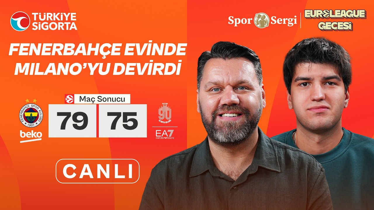FENERBAHÇE BEKO 79-75 MILANO MAÇ SONU CANLI | Anıl Uysal, Niko Yenibayrak | Euroleague Gecesi