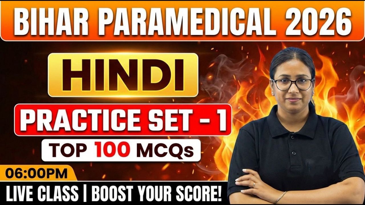 Bihar Paramedical 2026 Hindi तैयारी | 100 Most Expected Questions Practice Set-1 | Full Revision
