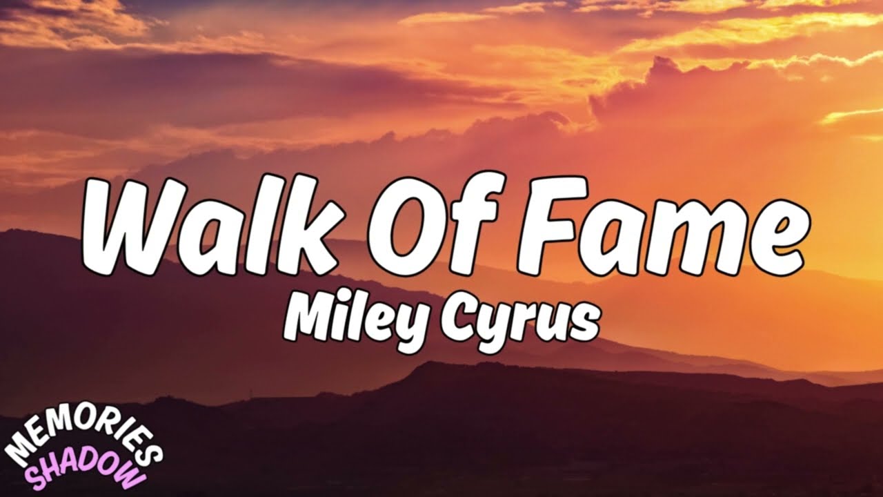 Miley Cyrus - Walk of Fame (Lyrics)  ft. Brittany Howard