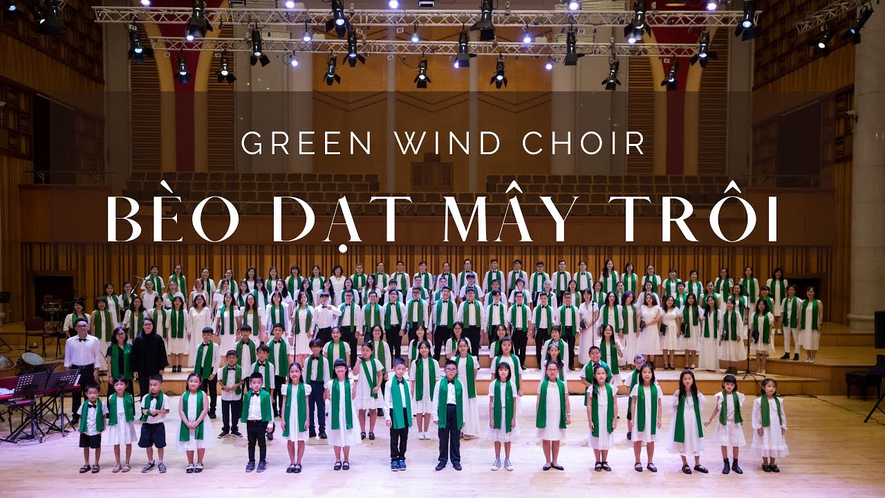 BÈO DẠT MÂY TRÔI - Dân ca Việt Nam I Green Wind Choir