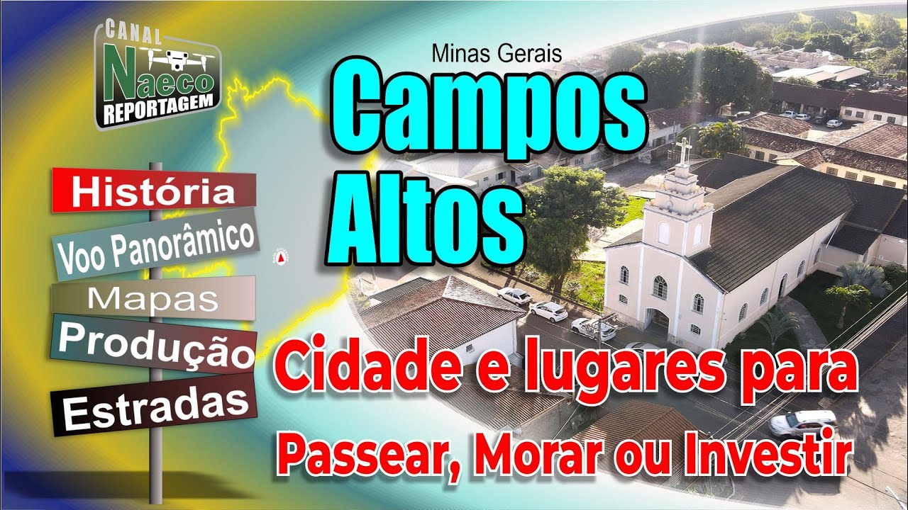 Campos Altos, MG – Cidade para passear, morar e investir.