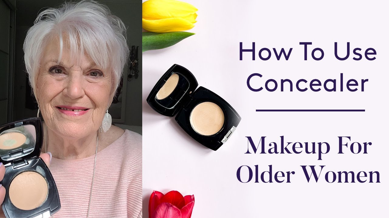 How To Apply Concealer - Makeup For Mature Women