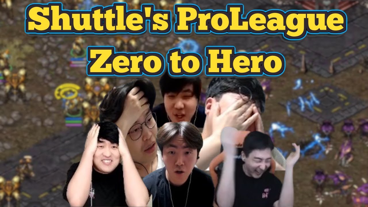 Shuttle's Proleague Zero to Hero (Ft. Flash, JaeDong & Very Tilted SoulKey)