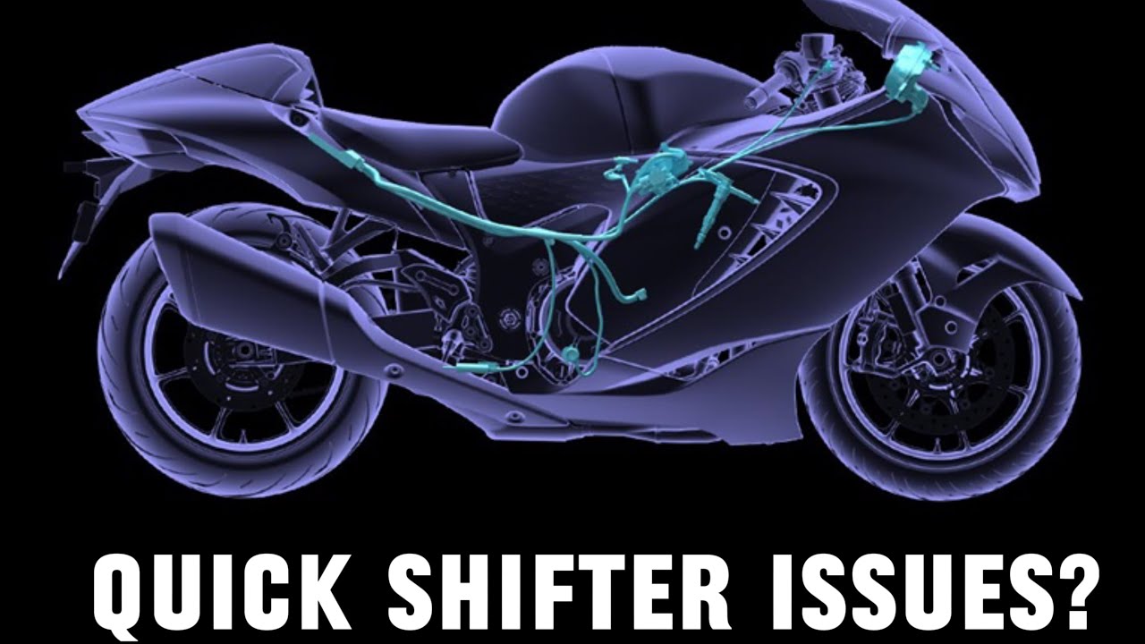 Quick shifter issues on Gen 3 Hayabusa