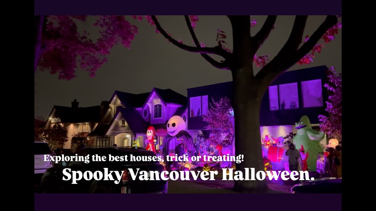 VANCOUVER HAUNTED HALLOWEEN VLOG | Exploring the best houses, decor, costumes, tricks and treats!