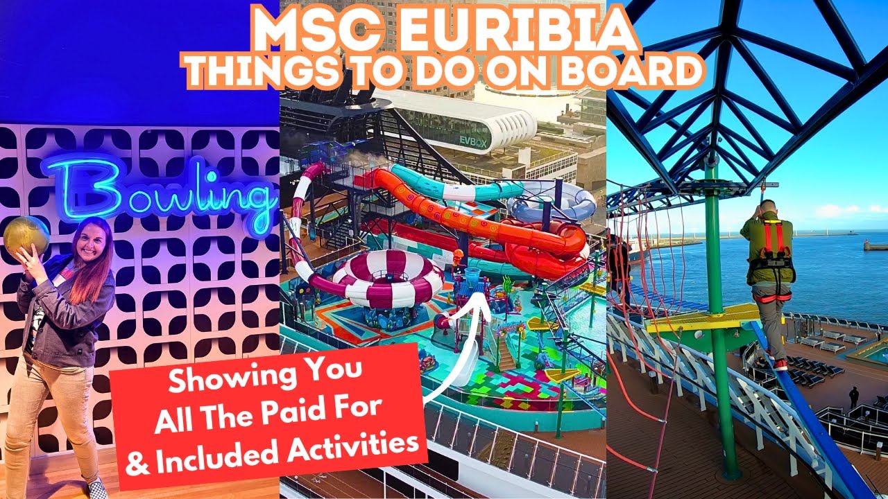 MSC Euribia - All The FUN Activities To Do On This Ship & How Much It Could Cost You
