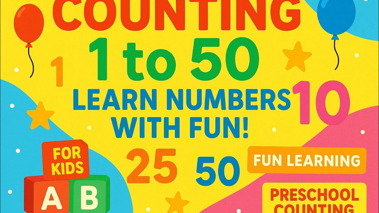 Counting 1 to 50 | Learn Numbers with Fun | गिनती 1 से 50 तक बच्चों के लिए