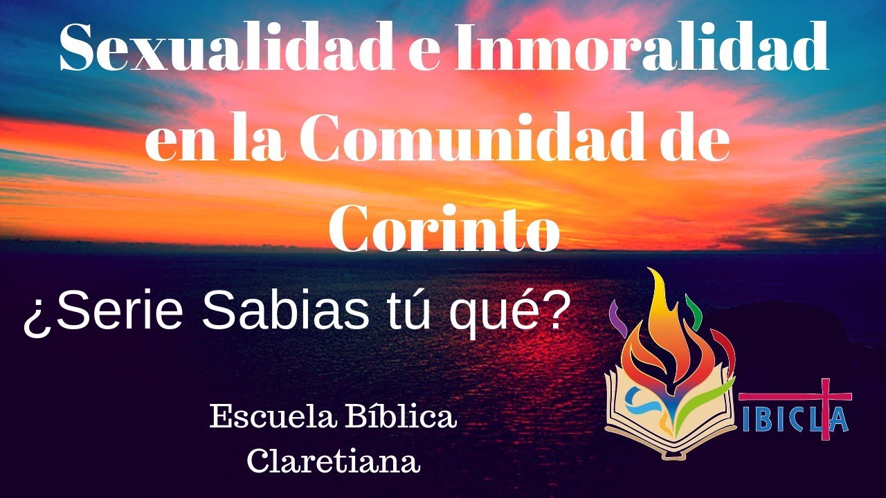 Sexualidad e Inmoralidad en Corinto