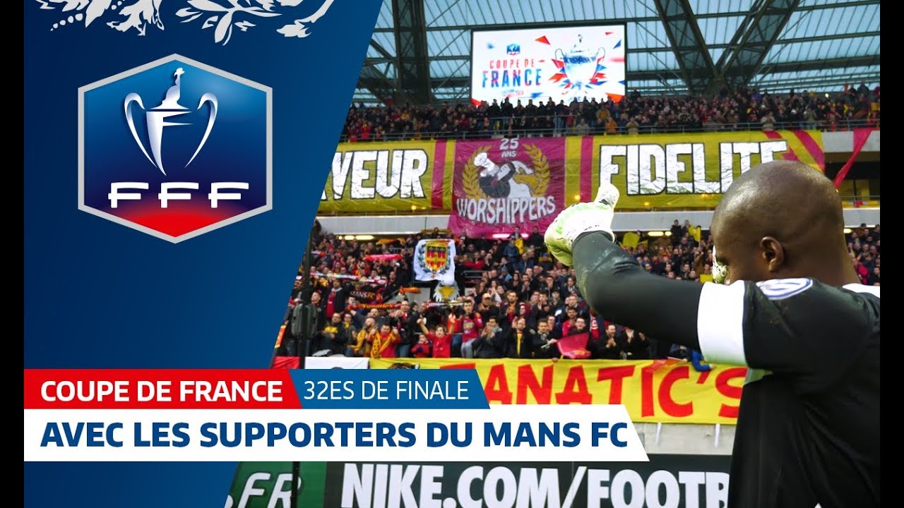 Coupe de France, 32es de finale: Le Mans et ses supporters ont vibré face à Lille I FFF 2018