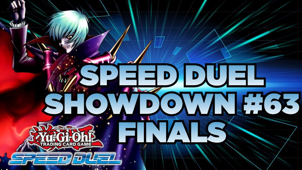 Speed Duel Showdown #63 Finals - TP Vampires Vs. Cyber Angels