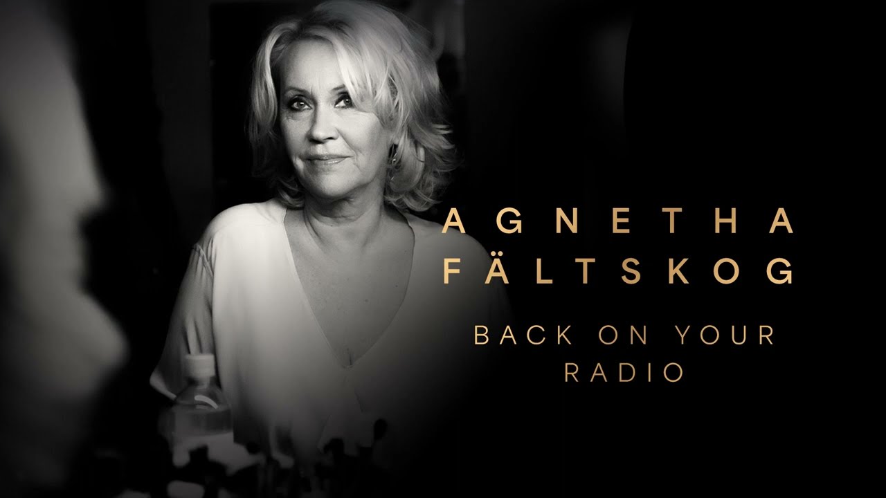 Agnetha Fältskog - Back On Your Radio (Official Audio)