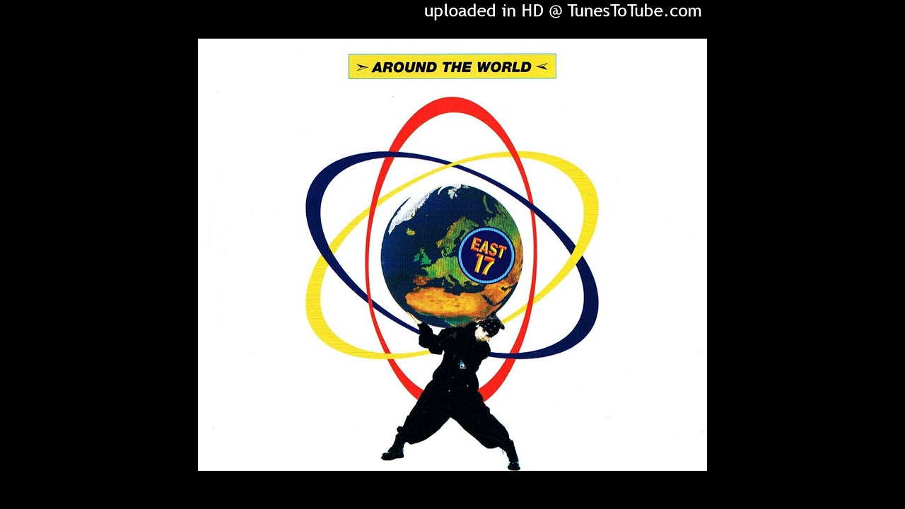 East 17 - Around the World (Overworld Vocal)