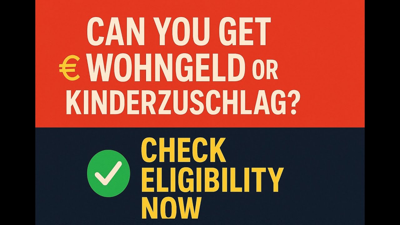 Wohngeld & Kinderzuschlag Explained &ndash; Are You Eligible in Germany?
