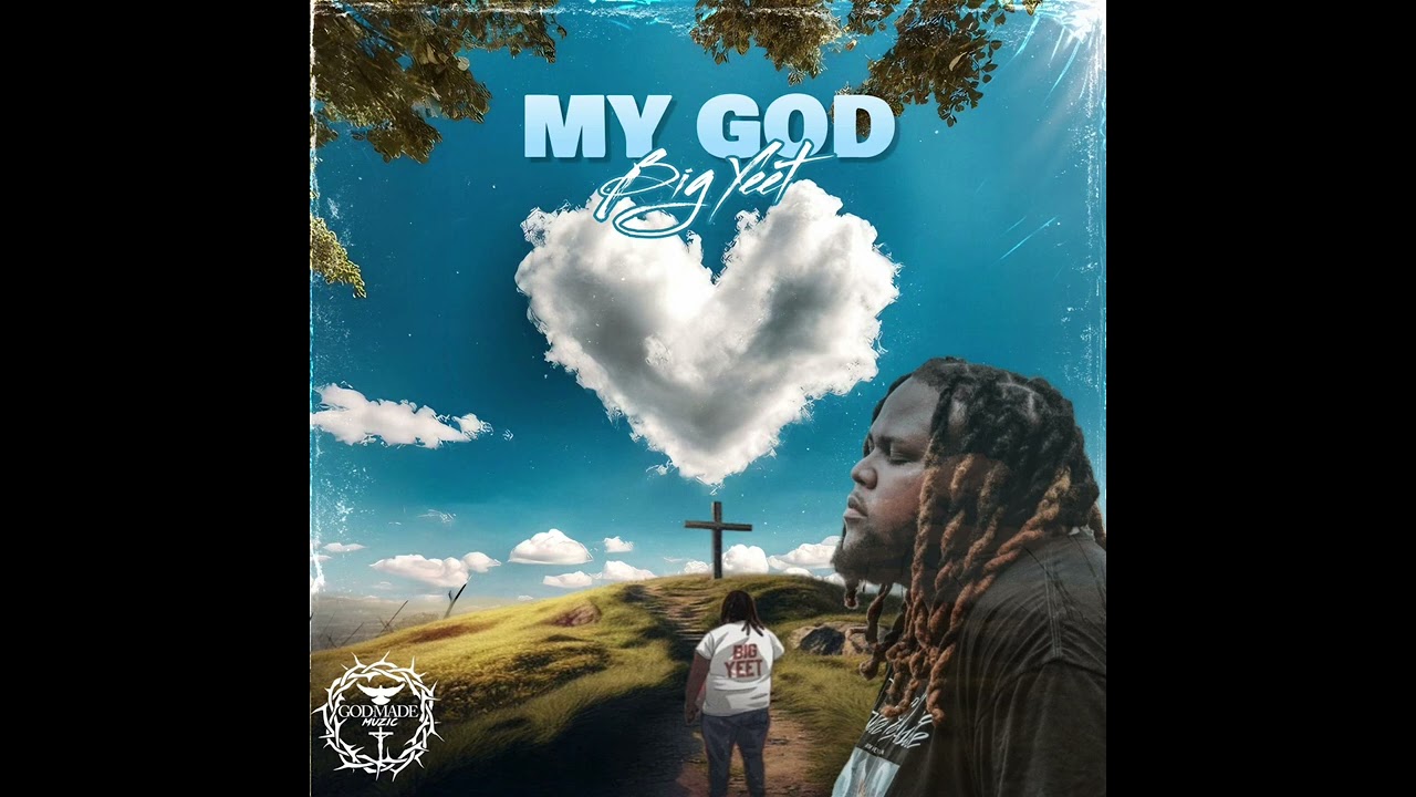 Big Yeet - My God (Official Audio)
