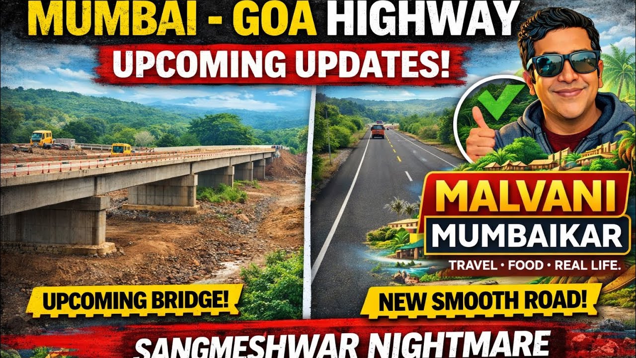 भाग 1 | मुंबई–गोवा हायवेचा अपडेट | 🚧पाली–संगमेश्वर–लांजा रोड अपडेट | खेडमध्ये बेस्ट बुरजी टेस्ट