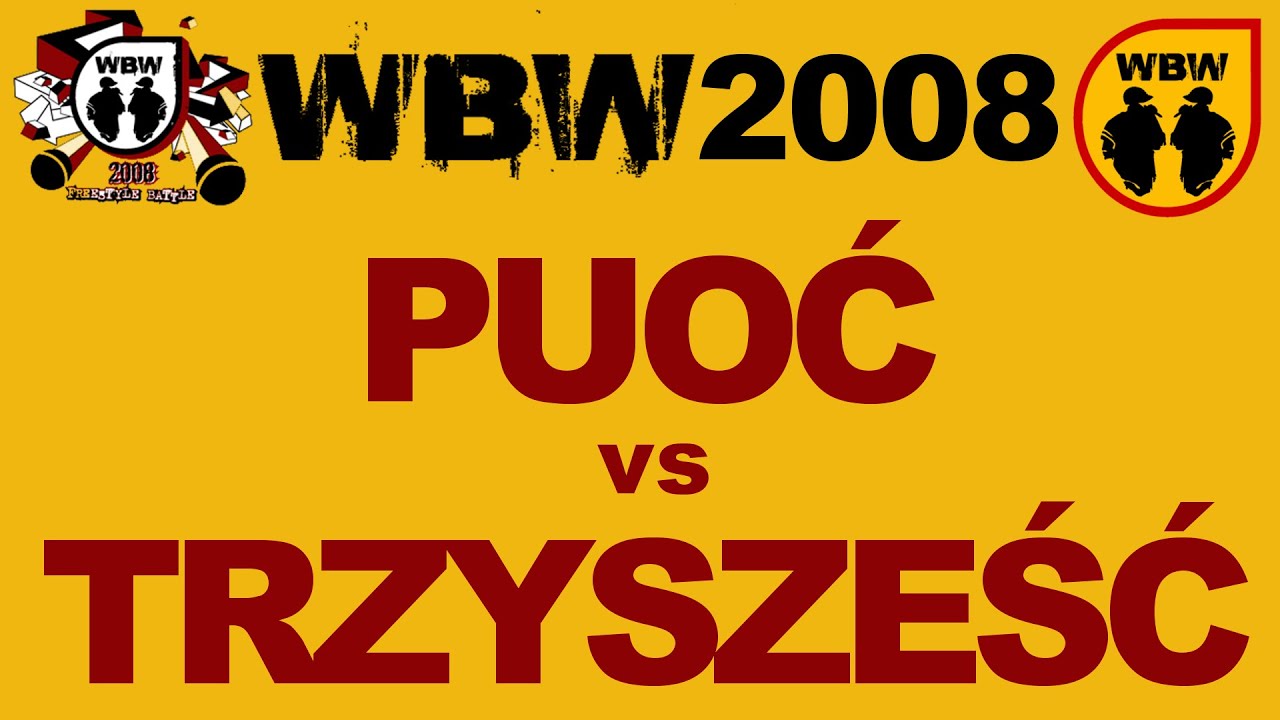 Trzy Sześć 🆚 Puoć 🎤 WBW 2008 Finał (freestyle rap battle)