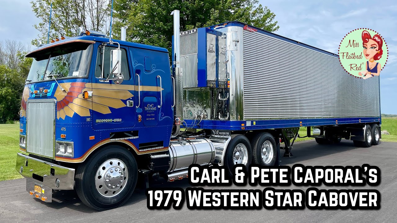 Carl & Pete Caporal’s 1979 Western Star Cabover Truck Tour