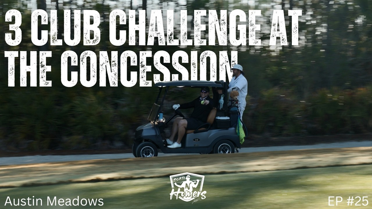 3 Clubs at The Concession… Challenge Accepted | Boats N’ Homers | EP 25