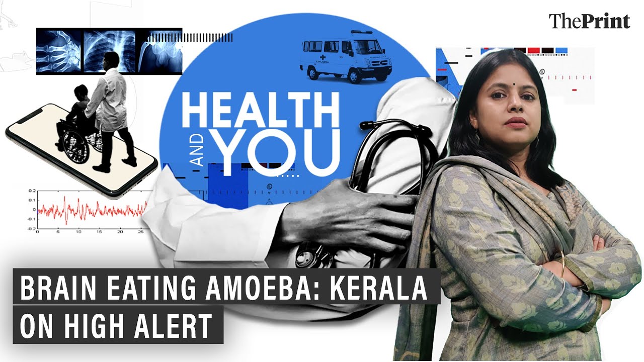 Brain-eating amoeba outbreak puts Kerala on high alert: all you need to know about fatal infection