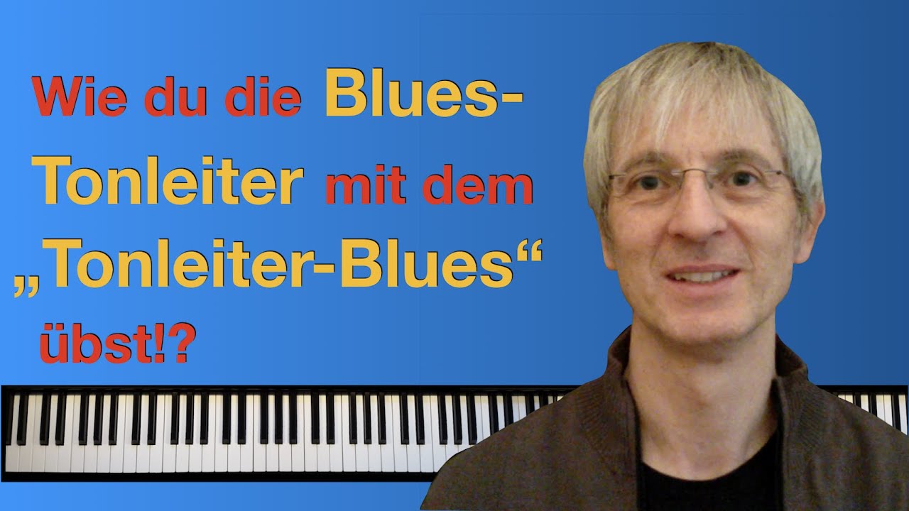 Bluestonleiter - Aufbau, Spieltechnik und tolle Übung: mein 