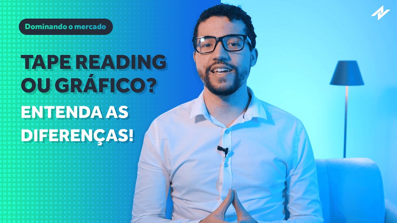 Scalping: Tape Reading ou Gráfico? Entenda as diferenças!
