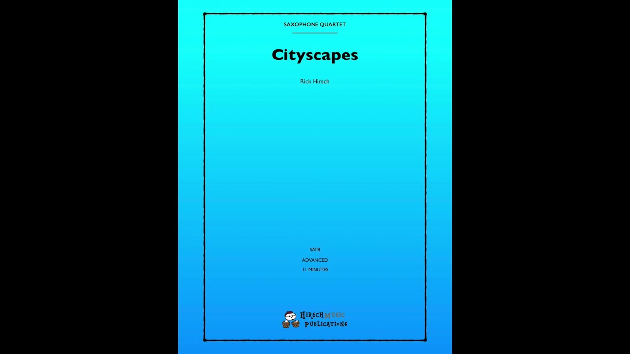 Cityscapes, by Rick Hirsch — Score & Audio