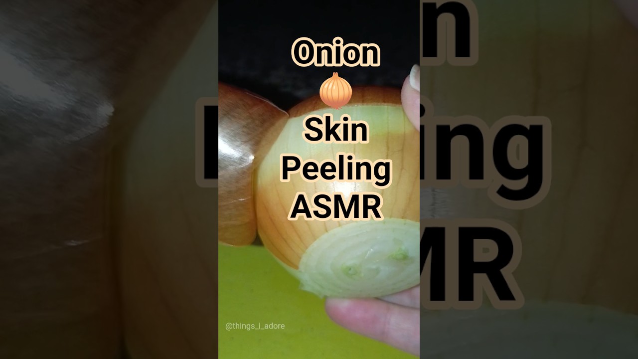 let's peel the onion skin off| asmr | no voice