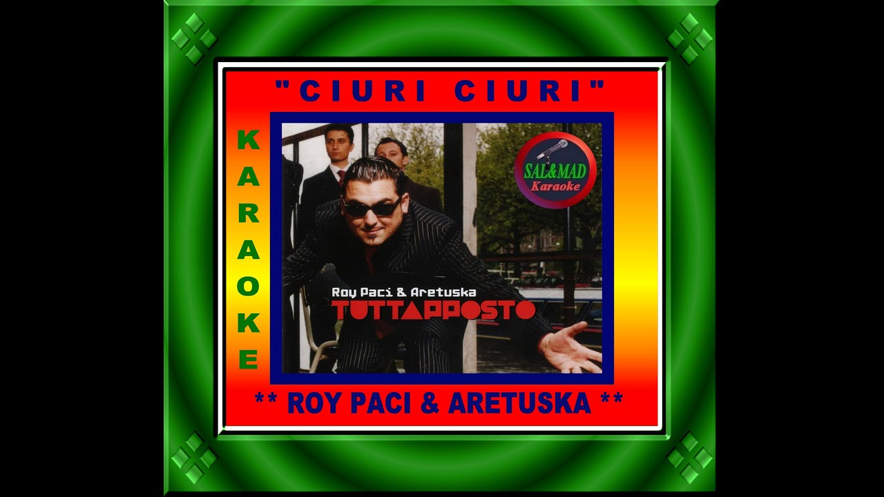 CIURI CIURI – KARAOKE - ROY PACI E ARETUSKA - (CANTO POPOLARE SICILIANO)