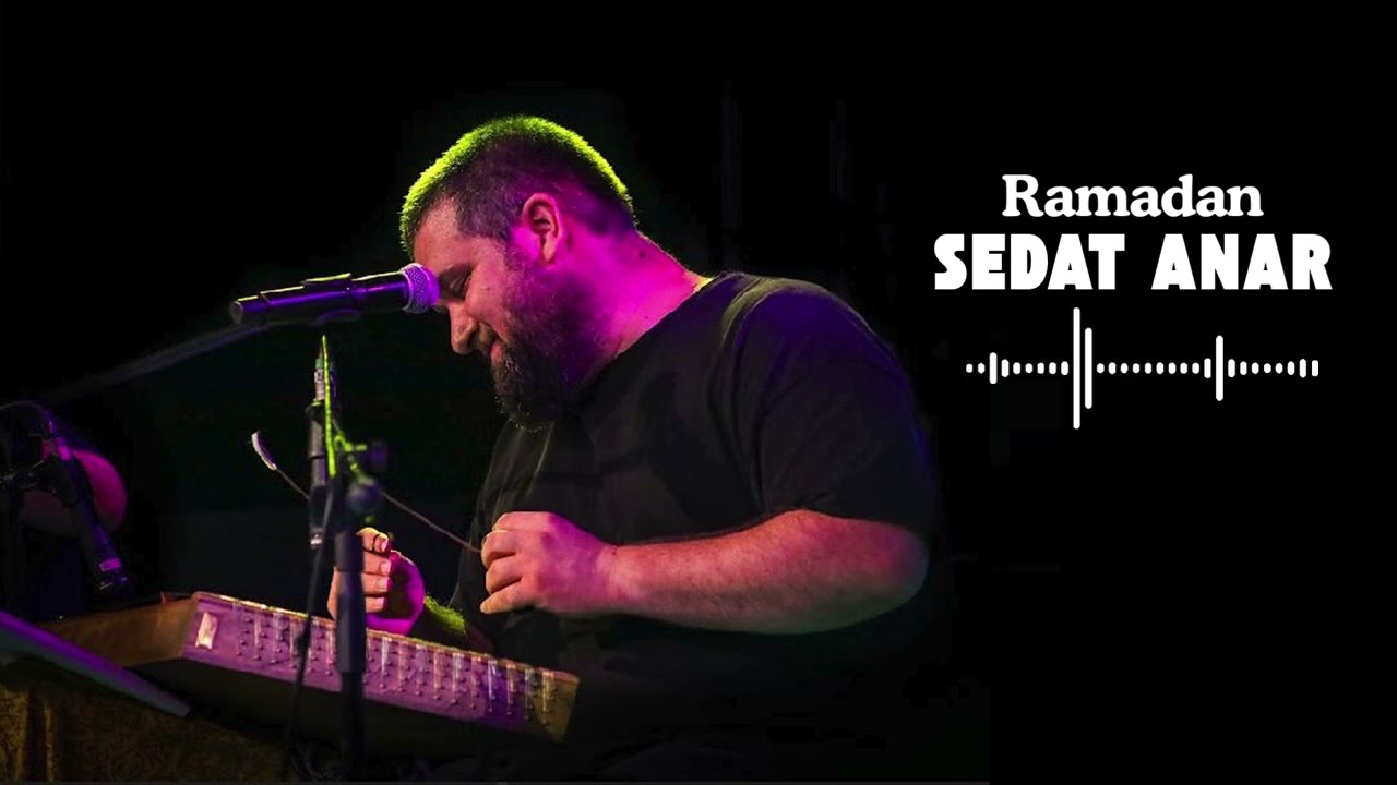 Sedat Anar - Ramadan