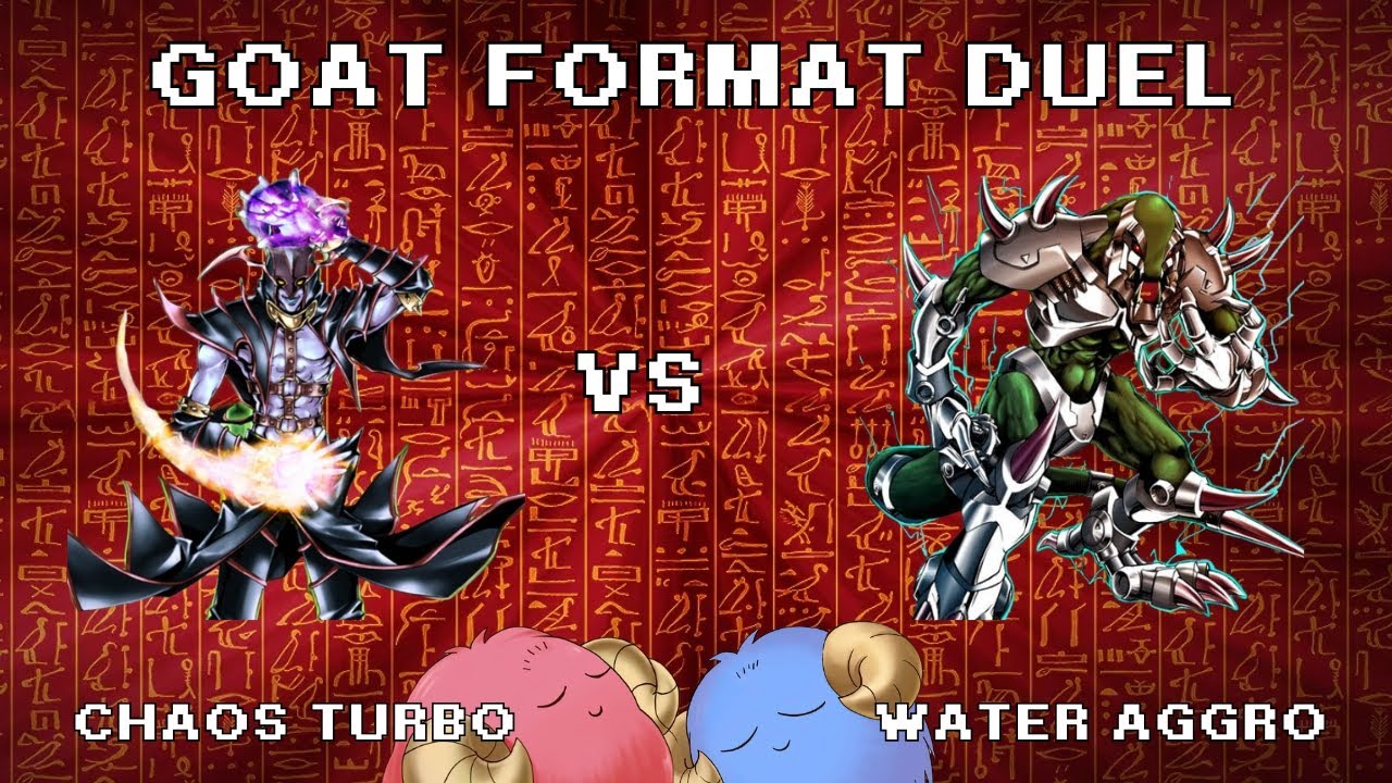 [Goat Format] Chaos Turbo VS Water Aggro (UNDEFEATED) 22/06/2025