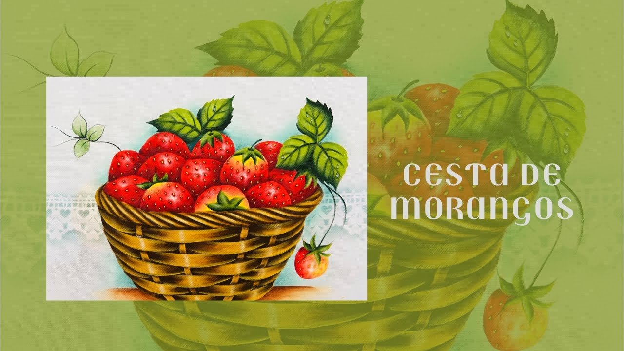 Parte 02 - como pintar cesta de morangos