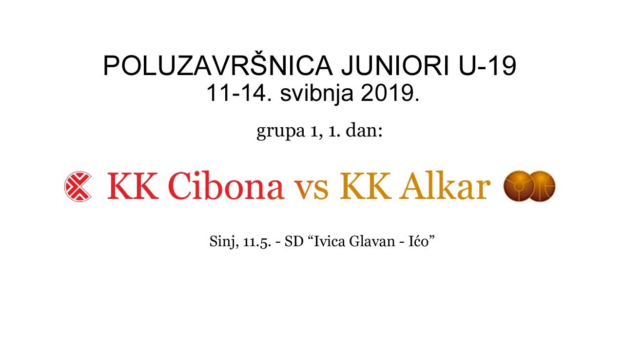 KK Cibona vs KK Alkar [11.5.2019. u 13:00 h]