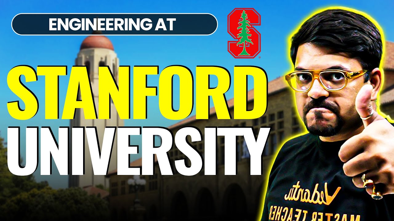 Engineering at Stanford University | How do you get admission to Stanford? | Harsh Sir