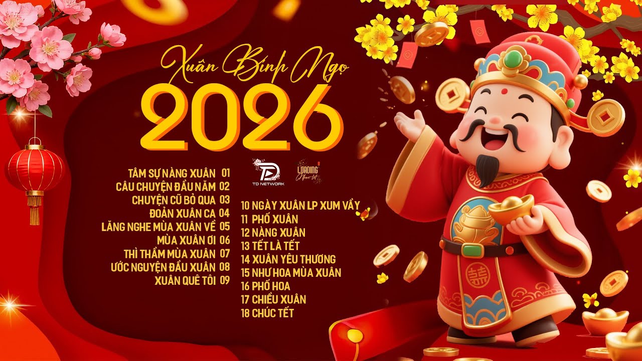 TÂM SỰ NÀNG XUÂN, TẾT NÀY CÓ NHAU - NHẠC XUÂN REMIX HAY NHẤT 2026 - VẠN SỰ NHƯ Ý Chào Xuân Bính Ngọ
